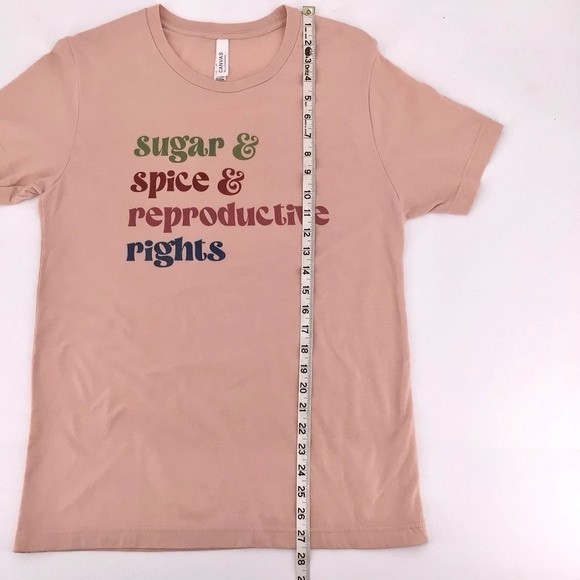 Sugar and Spice and Reproductive Rights In Heather Peach Shirt Size Medium - Picture 3 of 10